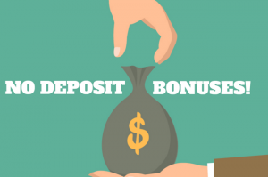 no deposit bonuses